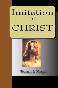 Imitation of Christ - Kempis, Thomas A