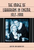 The Image of Librarians in Cinema, 1917-1999