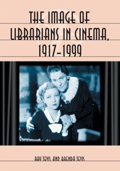 Cover The Image of Librarians in Cinema, 1917-1999