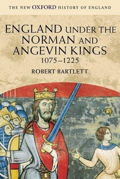 England under the Norman and Angevin Kings - Bartlett, Robert (, Wardlaw Professor of Mediaeval History, Universi