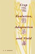 Crop Evolution, Adaptation and Yield - Bild 1