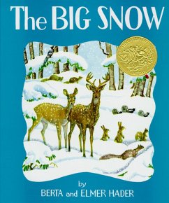The Big Snow - Hader, Berta; Hader, Elmer