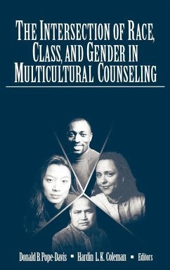 The Intersection of Race, Class, and Gender in Multicultural Counseling - Pope-Davis, Donald B. / Coleman, Hardin L. K.