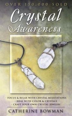 Crystal Awareness - Bowman, Catherine