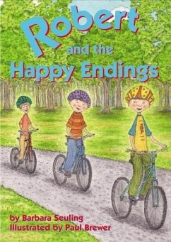 Robert and the Happy Endings - Seuling, Barbara