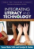 Integrating Literacy and Technology: Effective Practice for Grades K-6