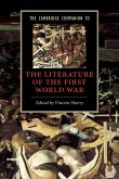 The Cambridge Companion to the Literature of the First World War