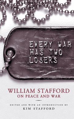 Every War Has Two Losers - Stafford, William