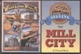 Selling the Mill City