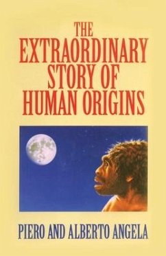 The Extraordinary Story of Human Origins - Angela, Piero