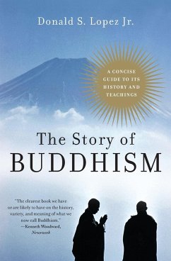 The Story of Buddhism - Lopez, Donald S. Jr.