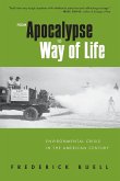 From Apocalypse to Way of Life