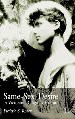 Same-Sex Desire in Victorian Religious Culture - Roden, Frederick S.
