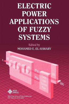 Electric Power Applications of Fuzzy Systems - El-Hawary, Mohamed E