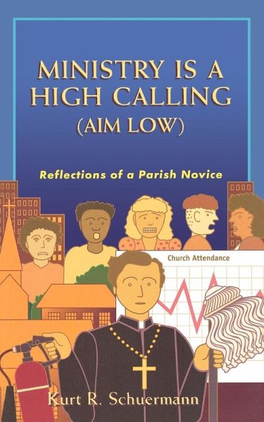 Ministry Is a High Calling (Aim Low) Ministry Is a High Calling (Aim Low)
