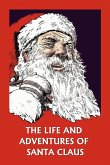 The Life and Adventures of Santa Claus (Yesterday's Classics)