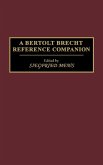 A Bertolt Brecht Reference Companion A Bertolt Brecht Reference Companion