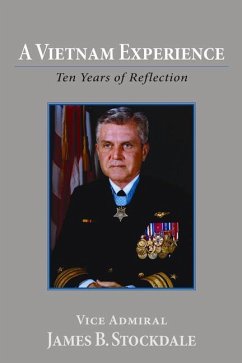 A Vietnam Experience: Ten Years of Reflection Volume 315 - Stockdale, James B.