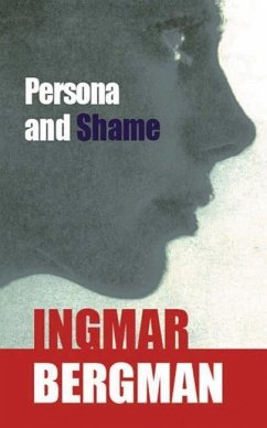 Persona and Shame - Bergman, Ingmar