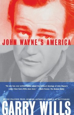 John Wayne's America - Wills, Garry