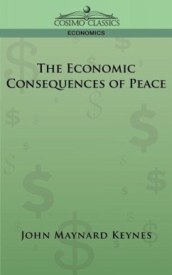 The Economic Consequences of Peace - Keynes, John Maynard