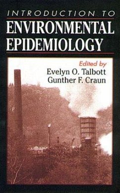An Introduction to Environmental Epidemiology - Craun, Gunther F. / Talbott, Evelyn (eds.)