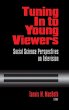 Tuning In to Young Viewers - Bild 1