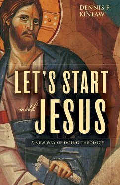 Let's Start with Jesus - Kinlaw, Dennis F.