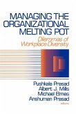 Managing the Organizational Melting Pot
