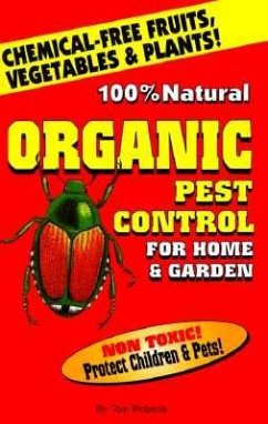 Organic Pest Control for Home & Garden - Roberts, Tom; Pest Publications