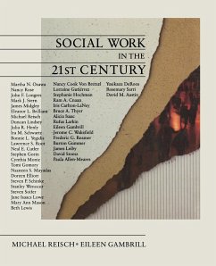 Social Work in the 21st Century - Reisch, Michael; Gambrill, Eileen