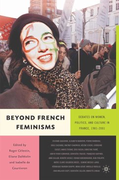 Beyond French Feminisms - Célestin, Roger / DalMolin, Eliane / Courtivron, Isabelle de