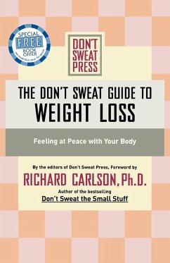 The Don't Sweat Guide to Weight Loss - Carlson, Richard