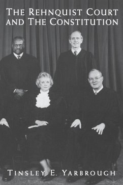 The Rehnquist Court and the Constitution - Yarbrough, Tinsley E