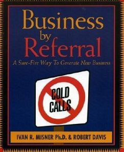 Business by Referral - Misner, Ivan R.; Davis, Robert L.