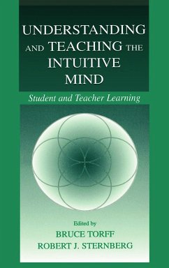 Understanding and Teaching the Intuitive Mind