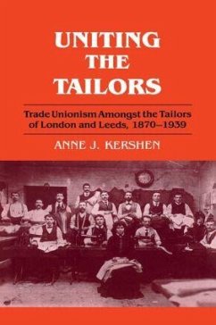 Uniting the Tailors - Kershen, Anne J