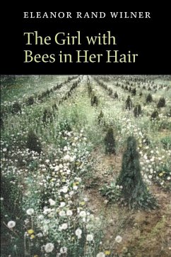 The Girl with Bees in Her Hair - Wilner, Eleanor Rand