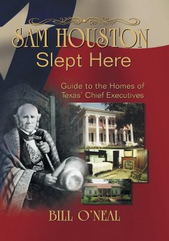 Sam Houston Slept Here - O'Neal, Bill