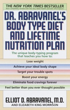 Dr. Abravanel's Body Type Diet and Lifetime Nutrition Plan - Abravanel, Elliot D; King, Elizabeth A