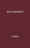 We Dissent