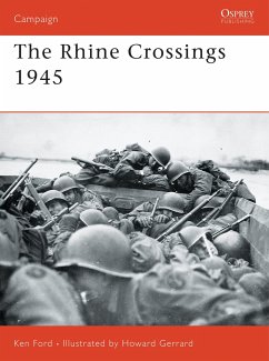 The Rhine Crossings 1945 - Ford, Ken