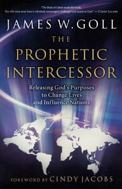 Prophetic Intercessor - Goll, James W.