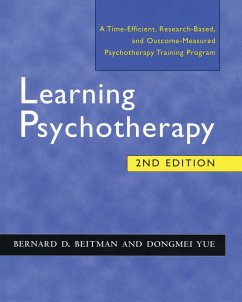 Learning Psychotherapy - Beitman, Bernard D; Yue, Dongmei