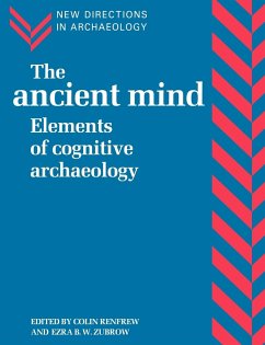 The Ancient Mind - Renfrew, Colin / Zubrow, B. W. (eds.)