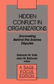 Hidden Conflict in Organizations