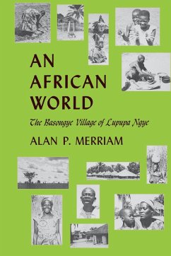 An African World - Merriam, Alan P.