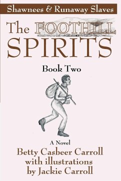 The Foothill Spirits--Book Two