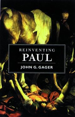 Reinventing Paul - Gager, John G