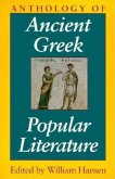 Anthology of Ancient Greek Popular Literature Anthology of Ancient Greek Popular Literature